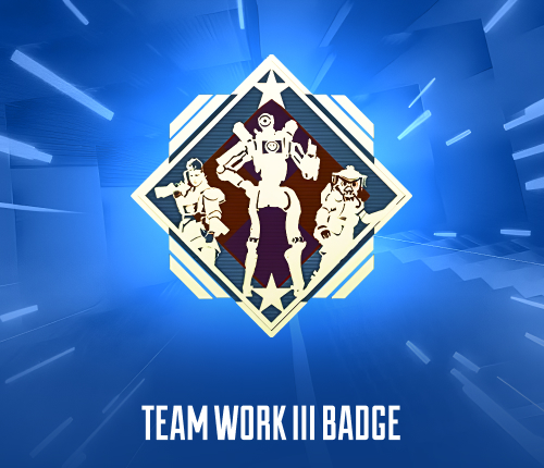 TEAM WORK III BADGE